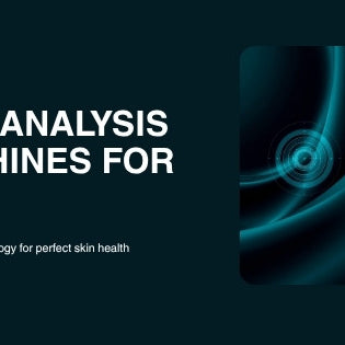 Skin Analysis Machines for Spas — Glamistry Equipment Guide