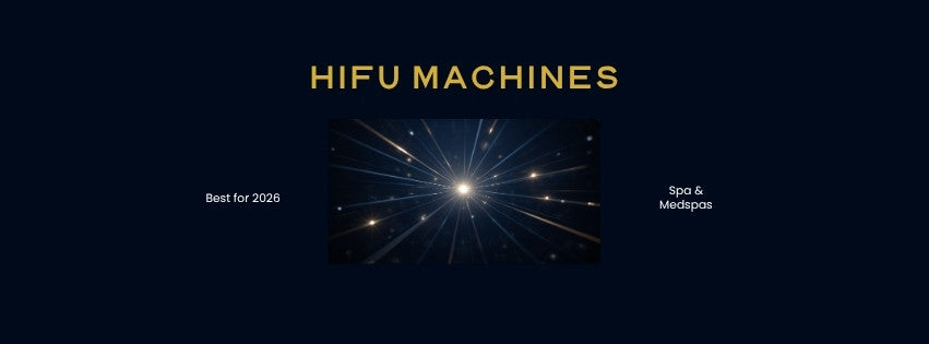 HIFU Machines for Spas and Medspas 2026 — Glamistry Equipment Guide
